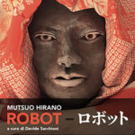 Mutsuo Hirano. ROBOT – ロボット