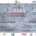 Lager II. Trasmissioni. Opere di Franco Accursio Gulino e Flavio Tiberti
