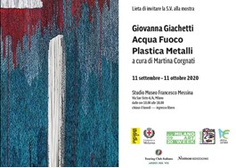 Giovanna Giachetti. Acqua Fuoco Plastica Metalli