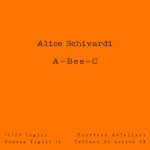 Alice Schivardi | A - Bee - C
