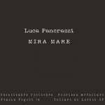 Luca Pancrazzi | MIRA MARE