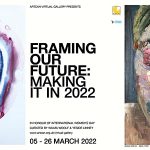 A virtual exhibition for International Women’s Day Framing Our Future: Making it in 2022