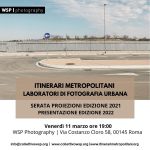 Itinerari Metropolitani. Serata proiezioni edizione 2021. Presentazione edizione 2022