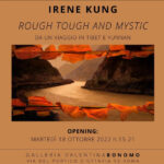 lrene Kung. Rough tough and mystic