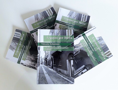 Pubblicazione e presentazione del volume “A spasso per Brera” di Vittorio Schieroni