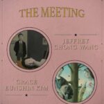 "THE MEETING" doppia personale di Jeffrey Chong Wang e Grace Eunshin Kim - inaugurazione