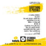 Everything is possible - mostra collettiva
