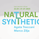 NATURAL SYNTHETIC | Agata Treccani, Marco Zilja