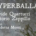 Davide Quartucci e Vittorio Zeppillo. Hyperballad