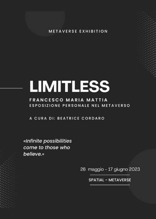 Limitless - Esposizione personale nel metaverso di Francesco Maria Mattia