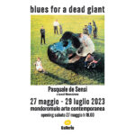 Pasquale de Sensi - Blues for a dead giant