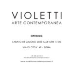 Violetti Arte Contemporanea - OPENING