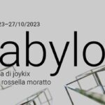 Babylon - da un'idea di Joykix e Rossella Moratto